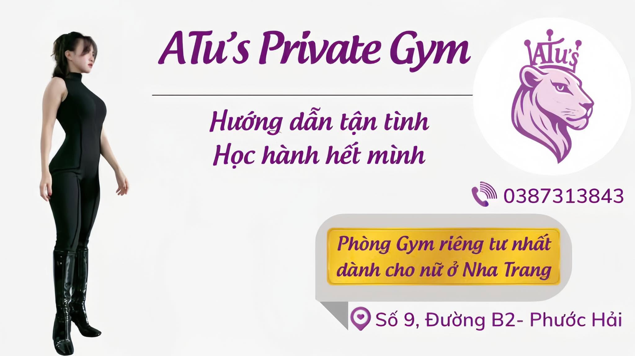 ATu's Private Gym — Phòng gym riêng tư nhất dành cho nữ ở Nha Trang — Số 9, Đường B2, Phước Hải — 0387313843
